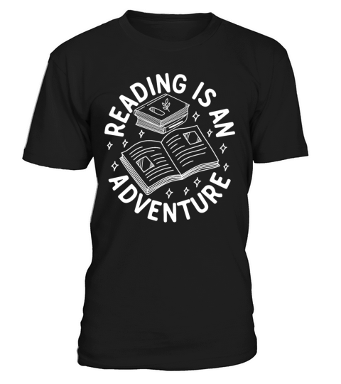 Reading Is An Adventure Book Quote Reading Books B T-Shirt Unisex