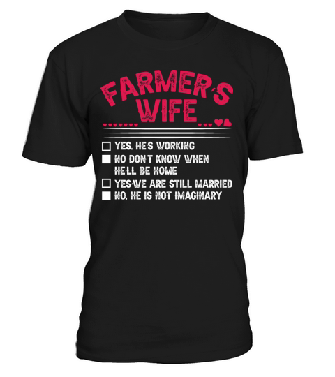 Womens Farmer s Wife Checklist funny saying gift T-Shirt Unisex