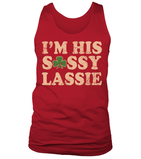 I m His Sassy Lassie Couples St Patricks Day Match Tank Top Unisex