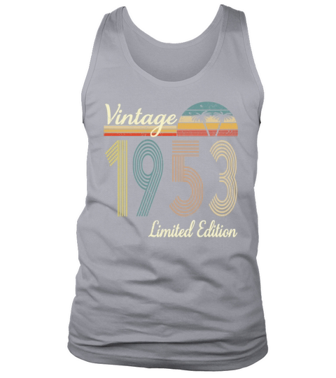 Vintage 1953 Limited Edition 70th Birthday Gift Tank Top Unisex