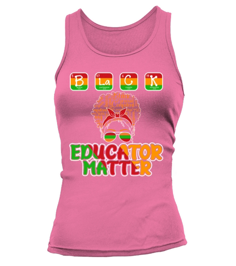 Black Educator Matter Black History Month Tank top Woman