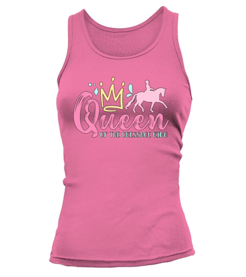 Dressage Queen Of The Horse Riding Dressage Rider Tank top Woman