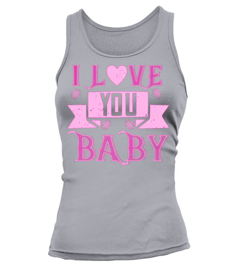 I Love You Baby Tank top Woman