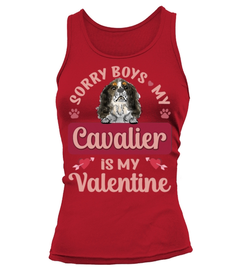 Sorry Boys My Cavalier Is My Valentine Tank top Woman