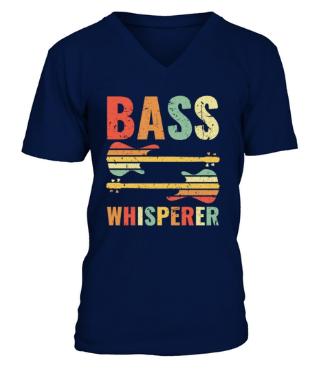 For best Bass Player BASSIST QUOTE Bass Whisperer V-Neck T-shirt