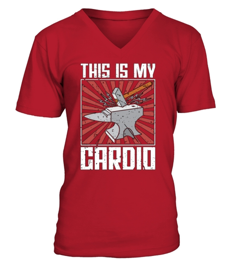 Forging This Is My Cardio Metalworker Blacksmiths V-Neck T-shirt