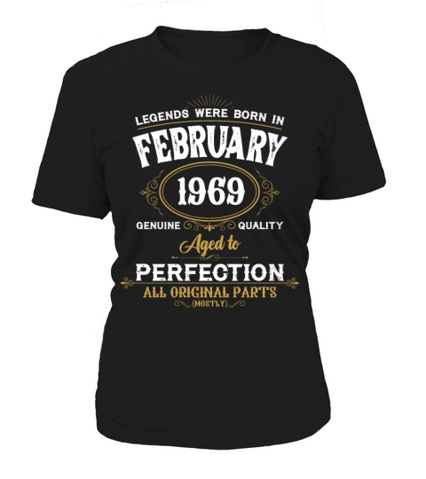 Legends Were Born In February 1969 Women's T-Shirt