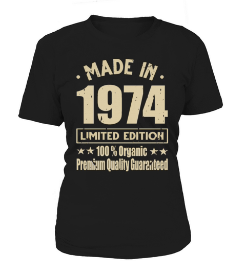 Made In 1974 Vintage Retro Limited Edition Women's T-Shirt