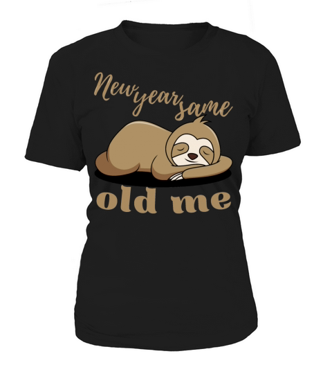 New Year Same Old Me Lazy Sloth Uglu Christmas Women's T-Shirt