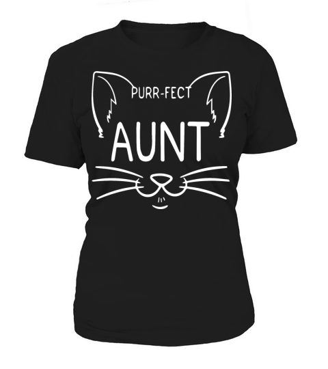 Purr-fect Aunt Funny Cat Lover gift idea For Aunts Women's T-Shirt