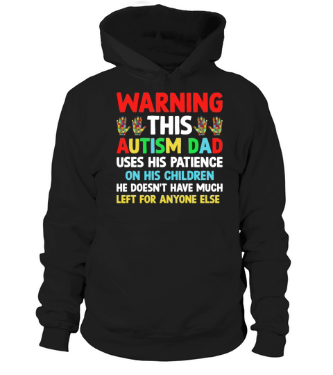 Autism Awareness Warning This Autism Dad Hoodie Unisex