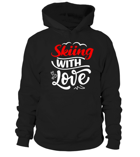 Skiing With Love - Snowboarding Lovers Hoodie Unisex
