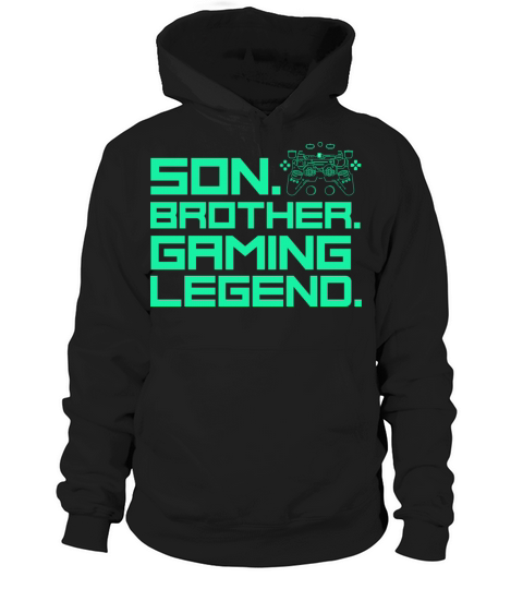 Son Brother Gaming Legend T For Funny Gamers Hoodie Unisex