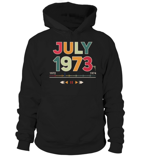 Vintage In July 1973 Hoodie Unisex