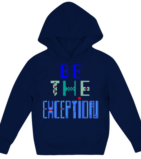 Be the exception Kids Hoodie