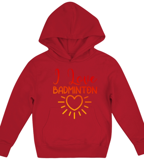 I love badminton Kids Hoodie