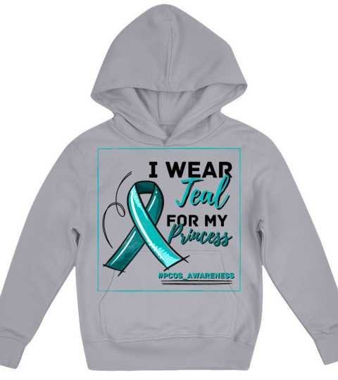 I Wear Teal For My Princess PCOS Teal Ribbon Kids Hoodie