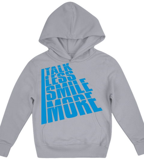 talk less smile more Kids Hoodie