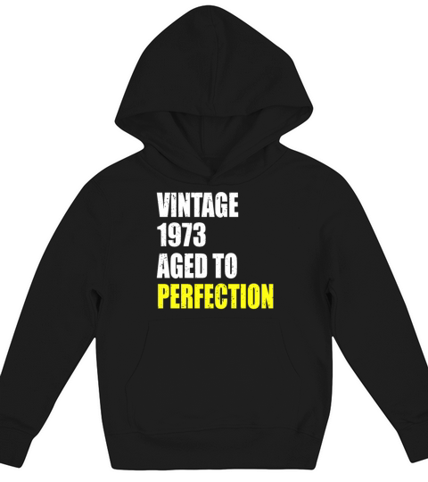 Vintage 1973 aged to perfection 48 birthday gift Kids Hoodie