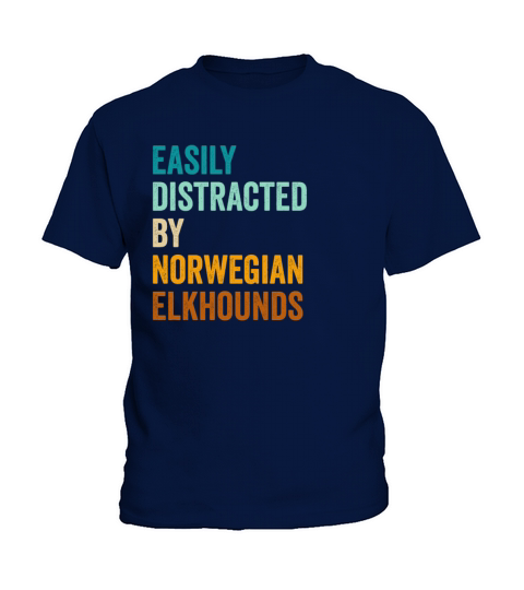 Easily Distracted By Norwegian Elkhounds Kids T-Shirt
