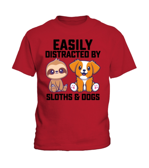 Easily Distracted By Sloths And Dogs Kids T-Shirt