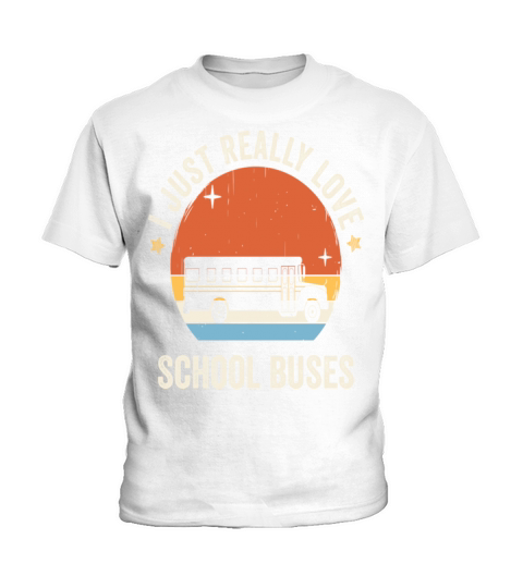 I Just Really Love School Buses Retro Vintage Kids T-Shirt