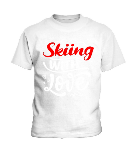 Skiing With Love - Snowboarding Lovers Kids T-Shirt