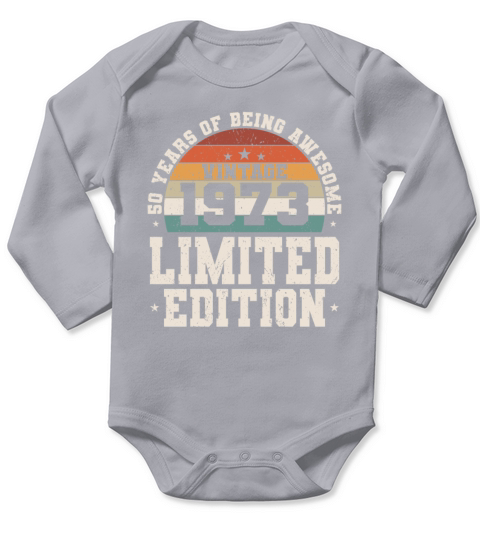 50th birthday vintage 1973 50 years being awesome Long Sleeve Baby One-Piece
