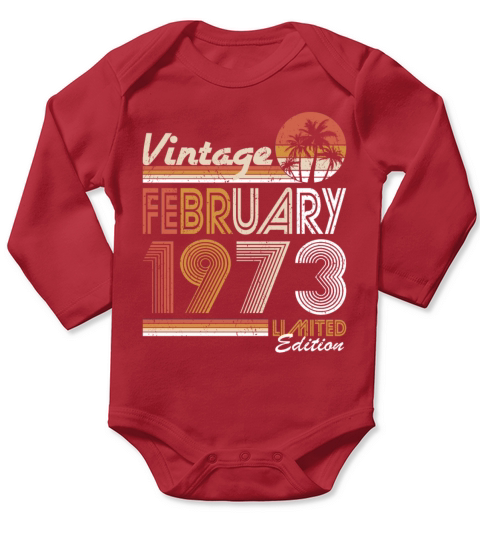 50th birthday vintage february 1973 Long Sleeve Baby One-Piece