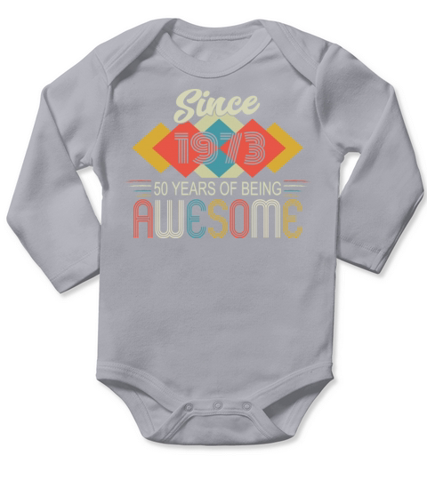 Awesome Since 1973 Birthday Retro Sayings Long Sleeve Baby One-Piece