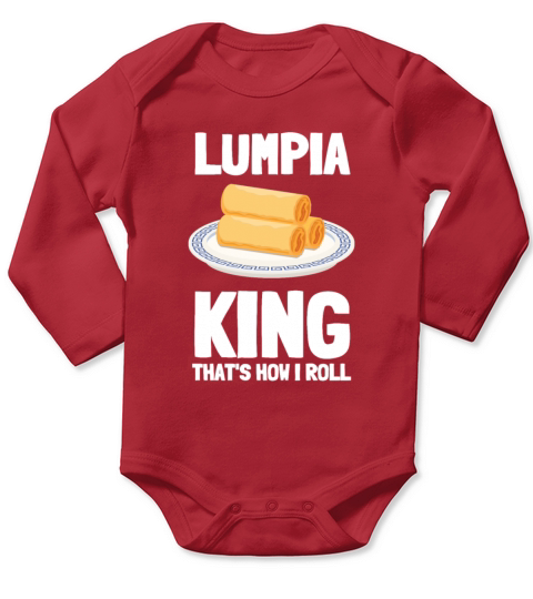 Filipino Pride Pinoy Spring Roll Lumpia Thats How Long Sleeve Baby One-Piece