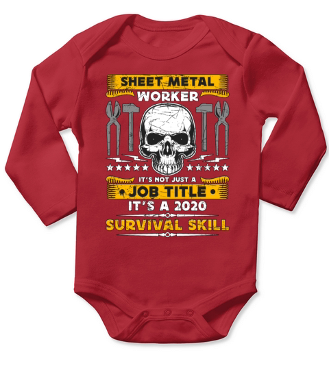 Sheet Metal Worker Its Not Just A Metalworking Long Sleeve Baby One-Piece
