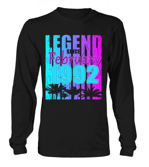 Born in 1992 Legend February Vintage Long sleeved Unisex