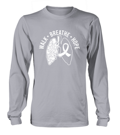 Walk Breathe Hope Support Lung Cancer Awareness Long sleeved Unisex