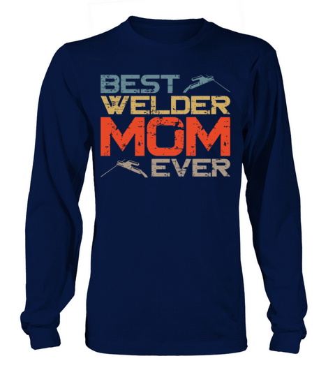 Welder Welding Mom Mother Vintage Long sleeved Unisex