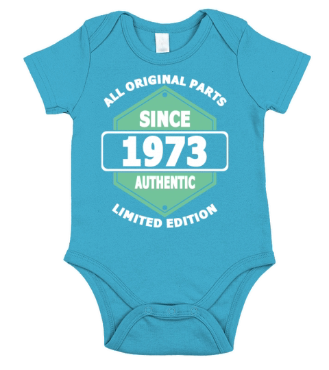 50th birthday all original parts since 1973 Short Sleeve Baby One-Piece