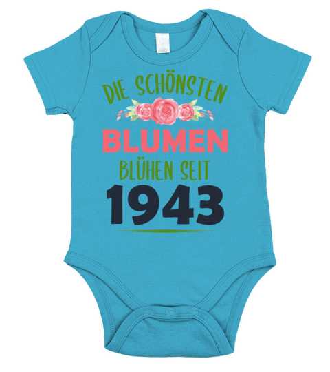 Born In 1943 Flowers Saying Birthday Gift Short Sleeve Baby One-Piece
