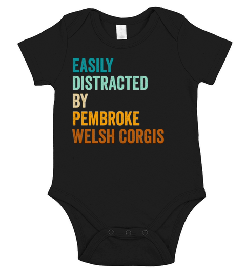 Easily Distracted By Pembroke Welsh Corgis Short Sleeve Baby One-Piece