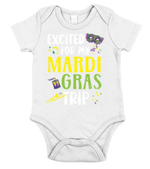 Excited For My Mardi Gras Trip Shenanigan Short Sleeve Baby One-Piece