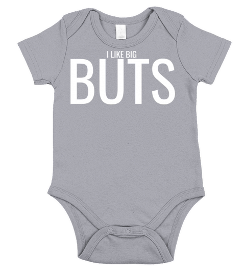 I Like Big Buts Novelty Design Short Sleeve Baby One-Piece
