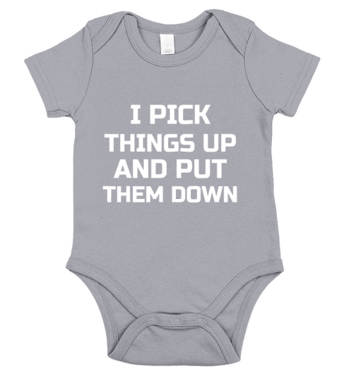 I Pick Things Up and Put Them Down Funnygym traine Short Sleeve Baby One-Piece