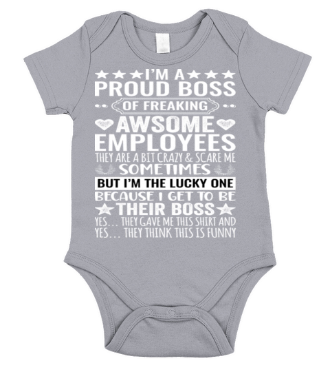 Im A Proud Boss of Freaking Awesome Employees Short Sleeve Baby One-Piece
