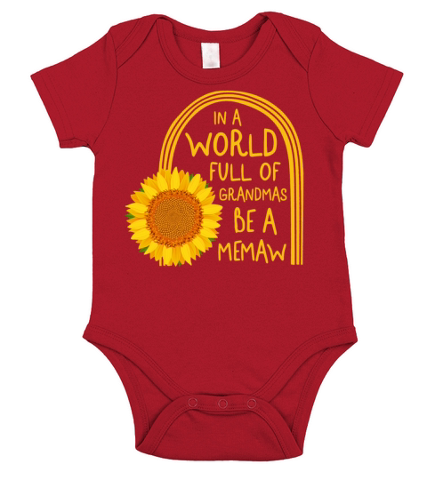 In A World Full Of Grandmas Be A Memaw Sunflower Short Sleeve Baby One-Piece