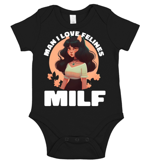 MILF Man I love Felines Funny Cat Cute Anime Girl Short Sleeve Baby One-Piece