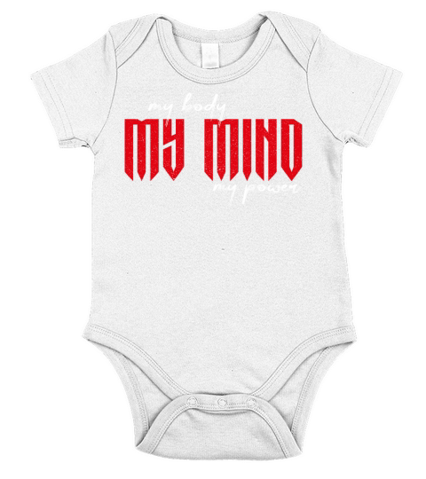 my body my mind my power Short Sleeve Baby One-Piece