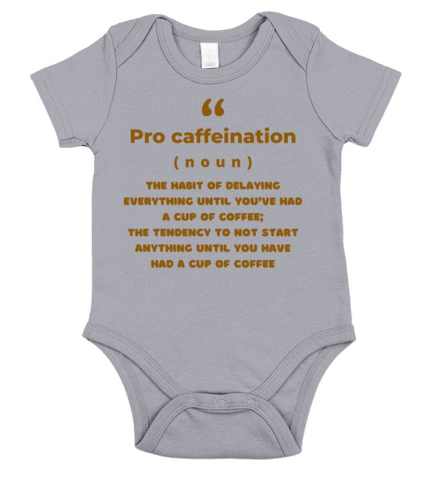 Pro Caffeination Funny Definition Short Sleeve Baby One-Piece