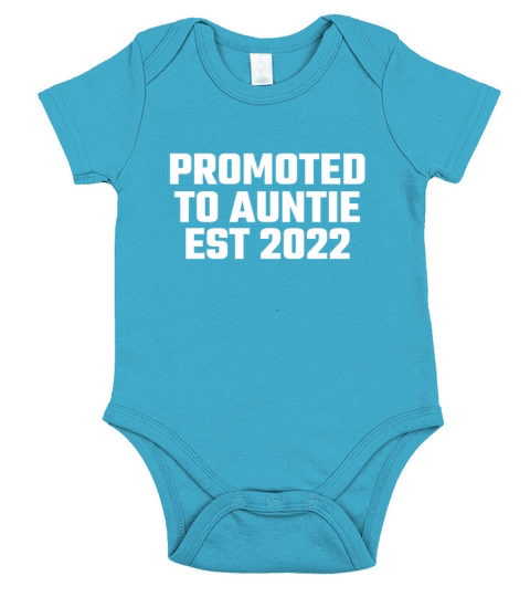 promoted to auntie est 2022 Short Sleeve Baby One-Piece