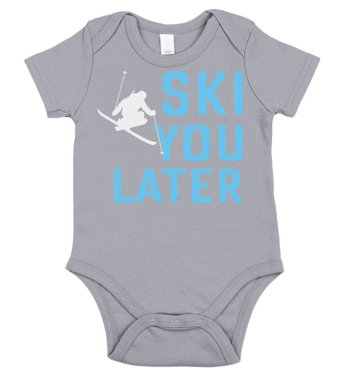 ski you later Short Sleeve Baby One-Piece
