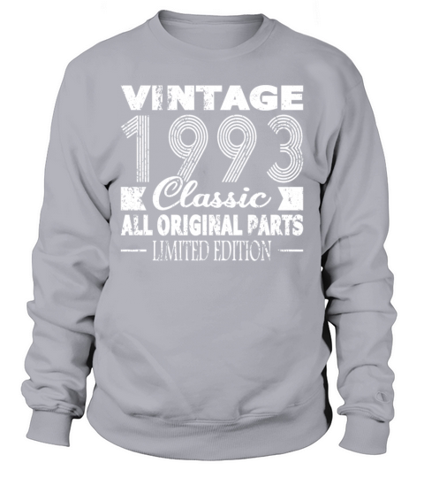 30th birthday vintage 1993 classic 1993 Sweatshirt Unisex