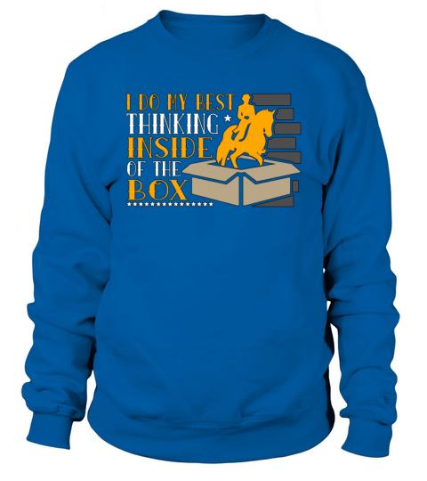 Dressage I Do My Best Thinking Horse Riding Equine Sweatshirt Unisex